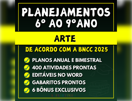 ARTE - Planejamentos do 6º ao 9º ano